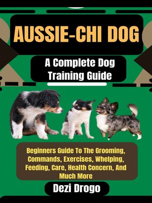 cover image of Aussie-Chi Dog